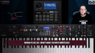 Yamaha YC OS 1.30 | What's new? (English with subtitles)