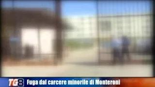 FUGA DALL'ISTITUTO PENITENZIARIO MINORILE DI MONTERONI