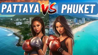 Pattaya or Phuket: Which one is better? (it depends)