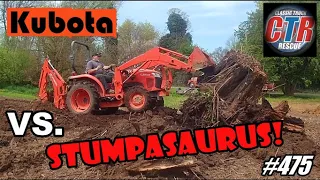 Kubota VS. Stumpasaurus!