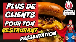 Comment Avoir Plus De Clients dans ton Restaurant ? 🤯 Présentation Formation L'Aimant à Gourmands