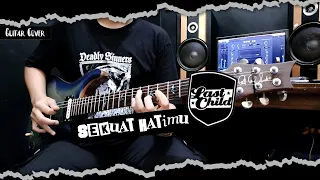 Last Child - Sekuat Hatimu | Guitar Cover + Screen Tabs
