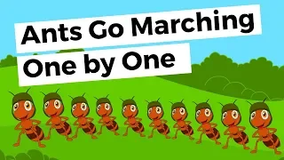 The Ants Go Marching One by One Song with Lyrics and Kids Numbers Song