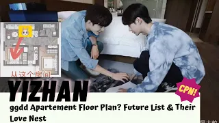 [Yizhan] ggdd Apartement Floor Plan? Future List and Their Love Nest | CPN #bjyx