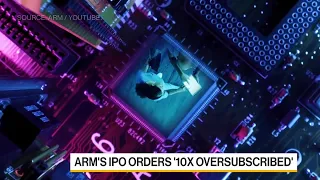 Arm’s IPO Orders Already Oversubscribed by 10 Times