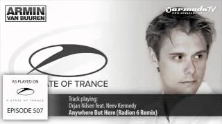 ASOT 507: Orjan Nilsen feat. Neev Kennedy - Anywhere But Here (Radion 6 Remix)