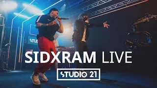 SIDxRAM | LIVE @ STUDIO 21