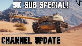 9K Sub Special feat. Channel Update & MORE: WoT Console - World of Tanks Console