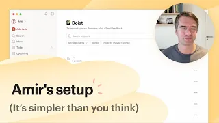 How Todoist CEO Amir manages life and teamwork in Todoist 👀