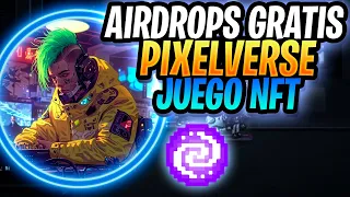 ✅NO TE PUEDES PERDER ESTOS AIRDROPS GRATIS de PIXELVERSE  | PIXELVERSE