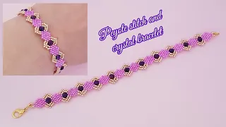Peyote stitch bracelet/Crystals bracelet/Easy bracelet making at home/Handmade jewelry/Diy Beading