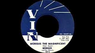 Morgus and The Ghouls - Morgus the Magnificent