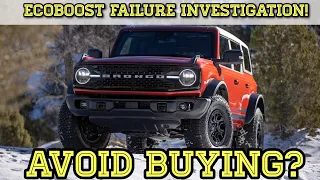 2021-2022 Ford Ecoboost ENGINE FAILURE INVESTIGATION