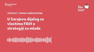 U Sarajevu dijalog sa vlastima FBiH o strategiji za mlade | Šta ima?