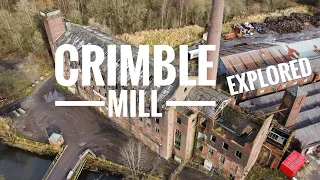 Crimble Mill - explored before massive housing conversion