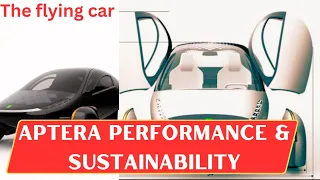 APTERA's sustainability in EV's, Fast charge, & areal ability is second to none