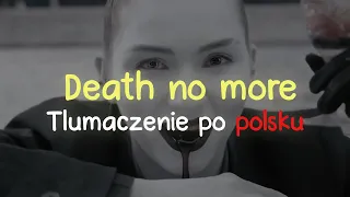 IC3PEAK - Смерти Больше Нет /Death No More 𝗜 𝗧ł𝘂𝗺𝗮𝗰𝘇𝗲𝗻𝗶𝗲 𝗽𝗼 𝗽𝗼𝗹𝘀𝗸𝘂 / 𝗧𝗲𝗸𝘀𝘁 𝗽𝗼 𝗽𝗼𝗹𝘀𝗸𝘂 𝗜