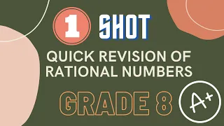 Quick Revision of Rational Numbers ONE SHOT (Full Chapter) CBSE Class 8