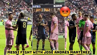 😡 Messi FIGHT with José Andres Martínez during Philadelphia Union vs Inter Miami 1-4