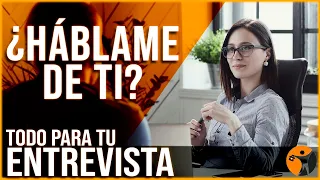 Que contestar a la pregunta hablame de ti 🥇 Preguntas en entrevista de trabajo