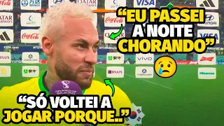 NEYMAR SE EMOCIONOU E FEZ REVELAÇÃO SURPREENDENTE NA ENTREVISTA APÓS O JOGO BRASIL X COREIA NA COPA