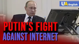 Putin’s fight against the Internet resources about war: 206,000 websites blocked in Russia