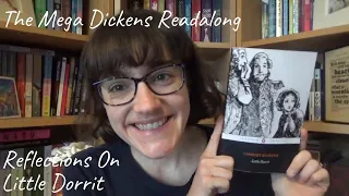 Reflections on Little Dorrit | Mega Dickens Readalong