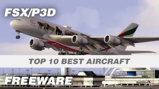 Top 10 Best P3D & FSX Freeware Aircraft Add ons