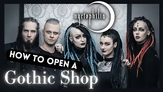 HOW TO OPEN A GOTHIC SHOP - The Nyctophilia Origin Story