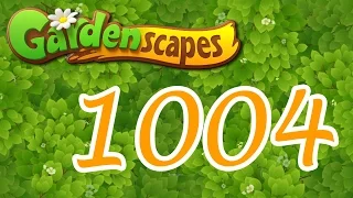 Gardenscapes level 1004