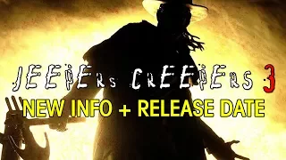 JEEPERS CREEPERS 3 Finally Happening! (New Info + Release Date)