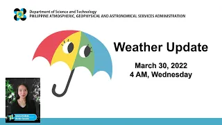 Public Weather Forecast Issued at 4:00 AM March 30, 2022