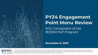 PY24 Engagement Point Menu Review: MVC Component of the BCBSM P4P Program