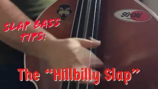 Rockabilly Slap Bass Tips: The Hillbilly Slap