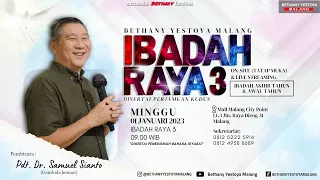 Ibadah Raya Awal Tahun On-Site 3 - Gereja Bethany Yestoya - 01 Januari 2023 - Pdt. Dr. Samuel Sianto