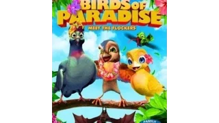 Opening To Birds Of Paradise 2014 DVD