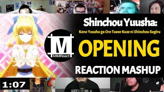 Shinchou Yuusha: Kono Yuusha ga Ore Tueee Kuse ni Shinchou Sugiru Opening | Reaction Mashup