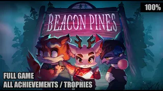 Beacon Pines - Full Game - 100% Playthrough [All Achievements / Trophies]