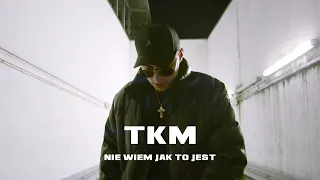 TKM - Nie wiem jak to jest [official video]