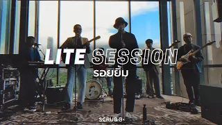 SCRUBB  - รอยยิ้ม (Smile) [Official Lite Session]