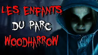 MEFIEZ-VOUS DES ENFANTS DU PARC WOODHARROW [CREEPYPASTA FR]