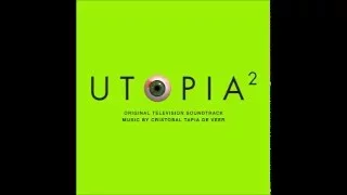 Utopia Soundtrack - Finale Mix