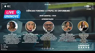 UNINOVE LIVE - CIÊNCIAS FORENSE E O PAPEL DO ENFERMEIRO