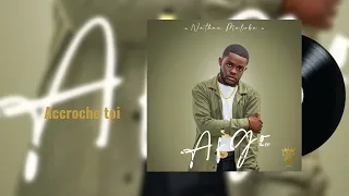 Nathan Maloba - Accroche toi (Official audio)