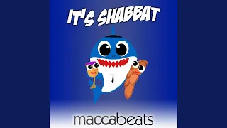 It's Shabbat!