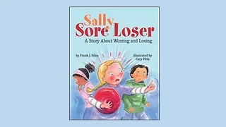 Sally Sore Loser | Kids Read Aloud Books | Classroom Read Aloud Book | Tough Conversations | Sports