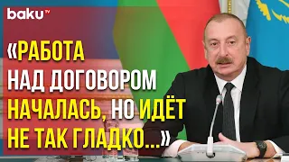 Президент Ильхам Алиев о Нормализации Отношений с Арменией - Baku TV | RU