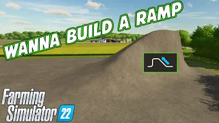 How To Build A Ramp | Farming Simulator 22
