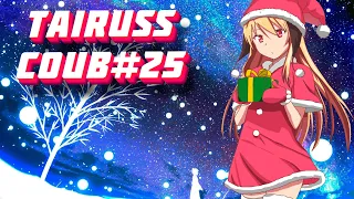 Tairuss COUB #25 /Anime coub / Tik Tok/#coub /amv/приколы