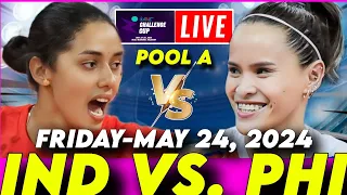 PHILIPPINES vs INDIA LIVE GAME | AVC CHALLENGE CUP 2024 -  MAY 24, 2024